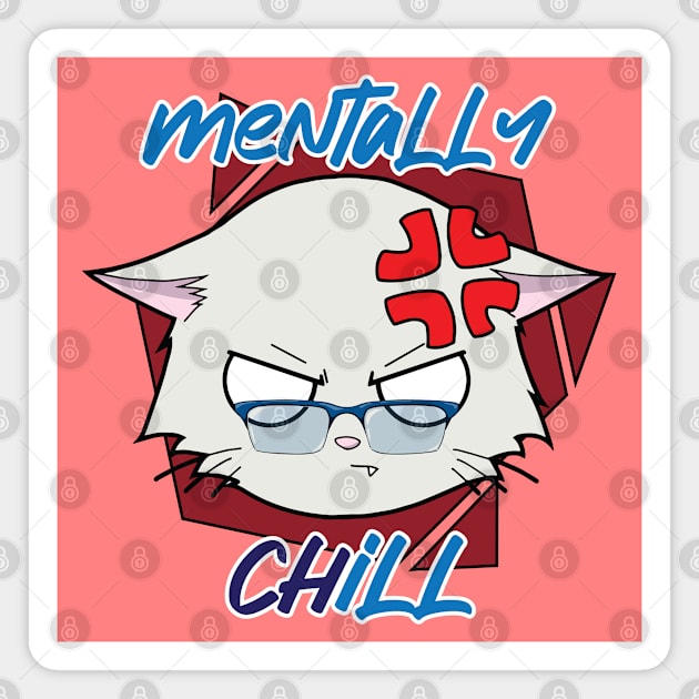 The Mentally Chill Cat Magnet by The Kitten Gallery